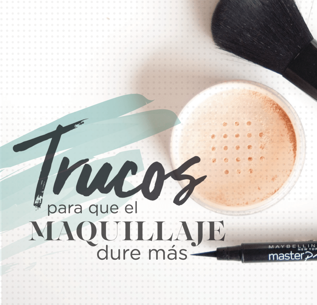 Trucos para que el maquillaje dure&nbsp;más