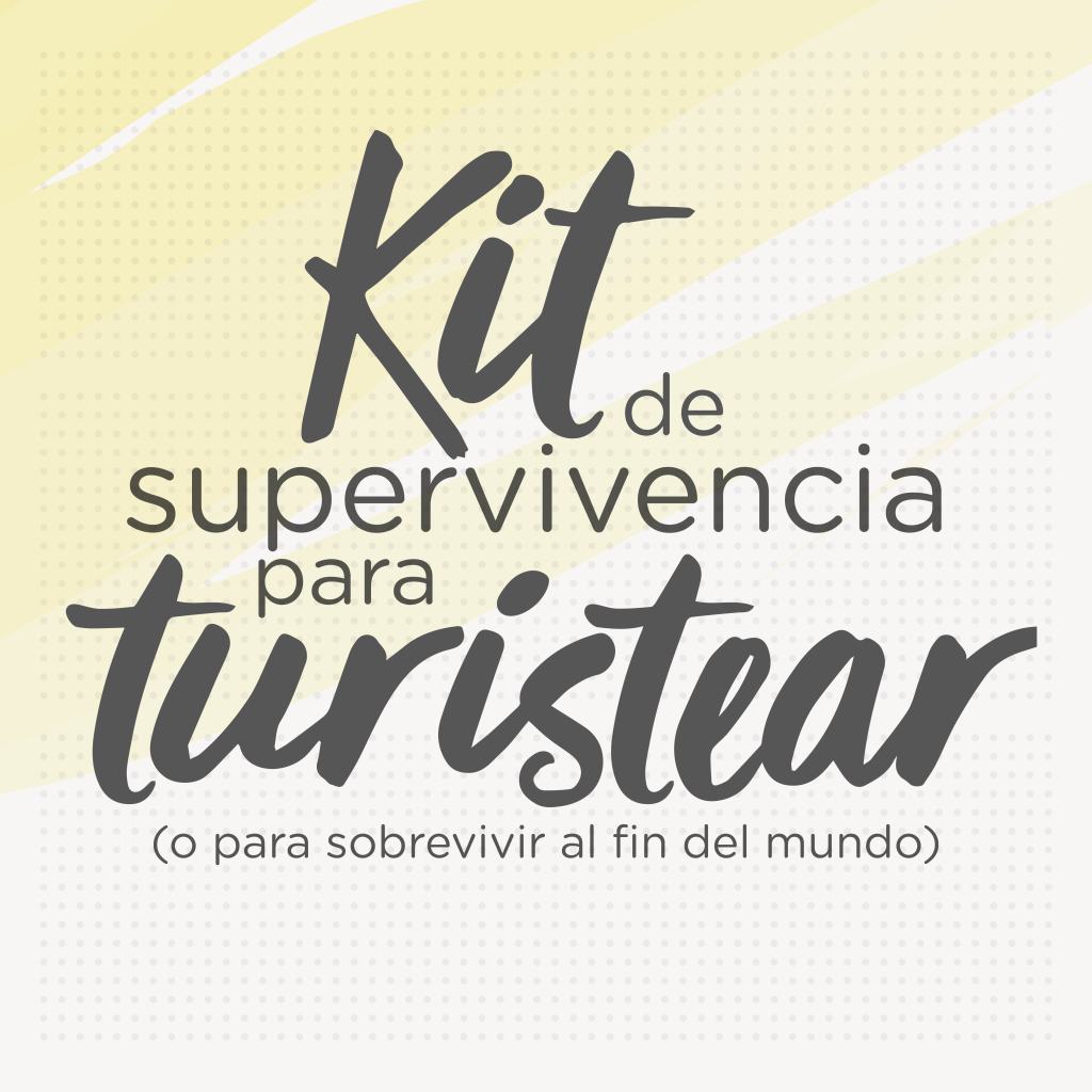 Kit de supervivencia para&nbsp;turistear